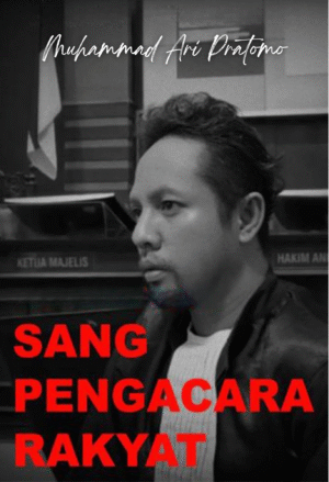 Sang Pengacara Rakyat